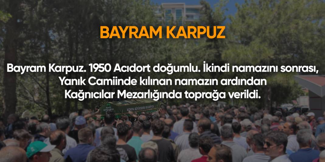 Konya'da bugün vefat edenler | 6 Mart 2025 3